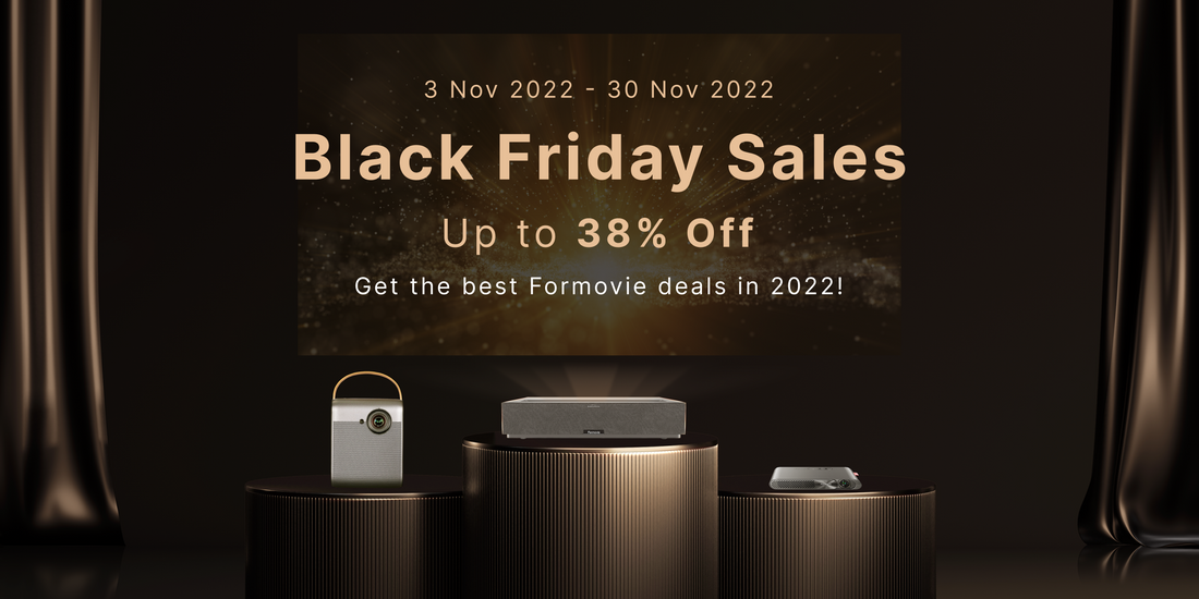 Formovie Black Friday Sales : Best price for all Formovie  projectors.
